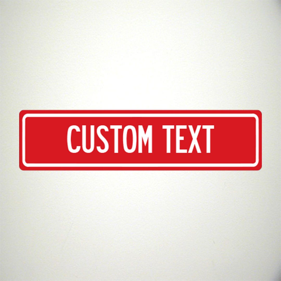 Custom Text Red Metal Street Sign Make It Your Own - Etsy