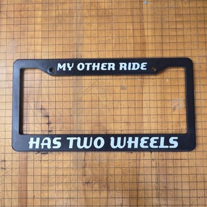 My Other Ride Motorcycle License Plate Cover