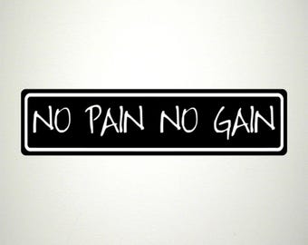Letrero motivacional para gimnasio en casa: "Sin dolor no hay ganancia"