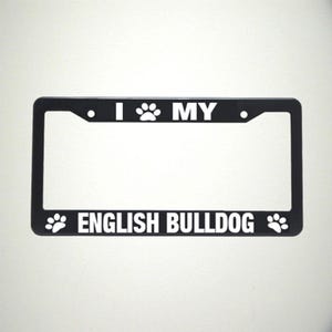 I Love My English Bulldog Vehicle License Plate Holder