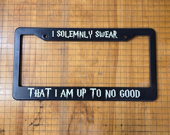 Up to No Good License Plate Holder