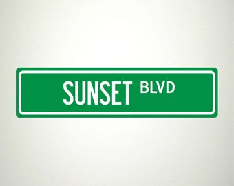 Sunset BLVD Street Sign