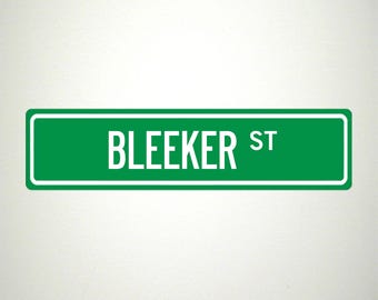 Bleeker St Street Sign