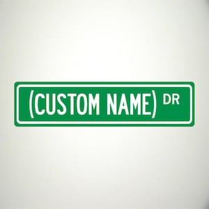 Custom Name Street Sign