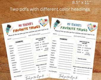 May include: Two printable 8.5 x 11 inch PDF worksheets for teachers. Each worksheet has a colorful pencil illustration and asks students to fill out their favorite things, including colors, flowers, scents, books, authors, sports, music, hobbies, stores, food, cuisine, restaurants, and any allergies. The worksheets also include a section for classroom wishlists and a section for spending gift cards.
