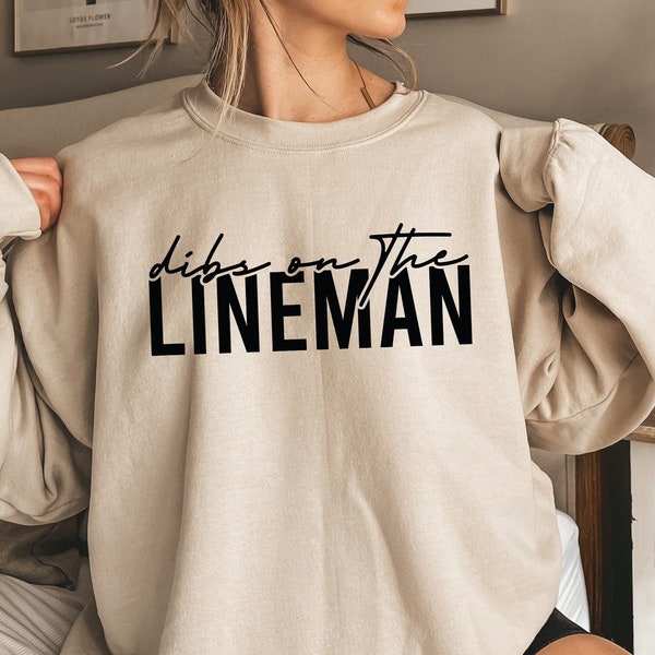 Dibs on the Lineman Sweatshirt, Journeyman Lineman Wife Shirt, Proud Line Man Girlfriend Hoodie, Gift For Wife, Bride Shirt, F5059