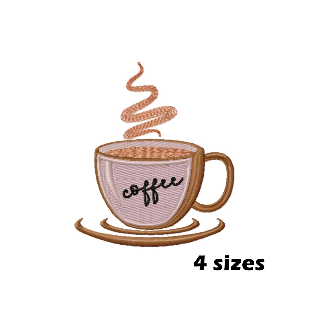 Coffee Cup Embroidery Designs, Instant Download 4 Sizes Etsy