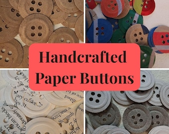 Handcrafted Paper Buttons; for Scrapbooking, Junk Journals, Crafts; .5 in. & 1 in. sizes, various colors/papers, embossed; embellishments