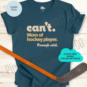 Funny Hockey Mom Shirt for Busy Sports Mama Tee Mother&#39;s Day Gift for Hockey Player Mom Life T-shirt Sarcasm