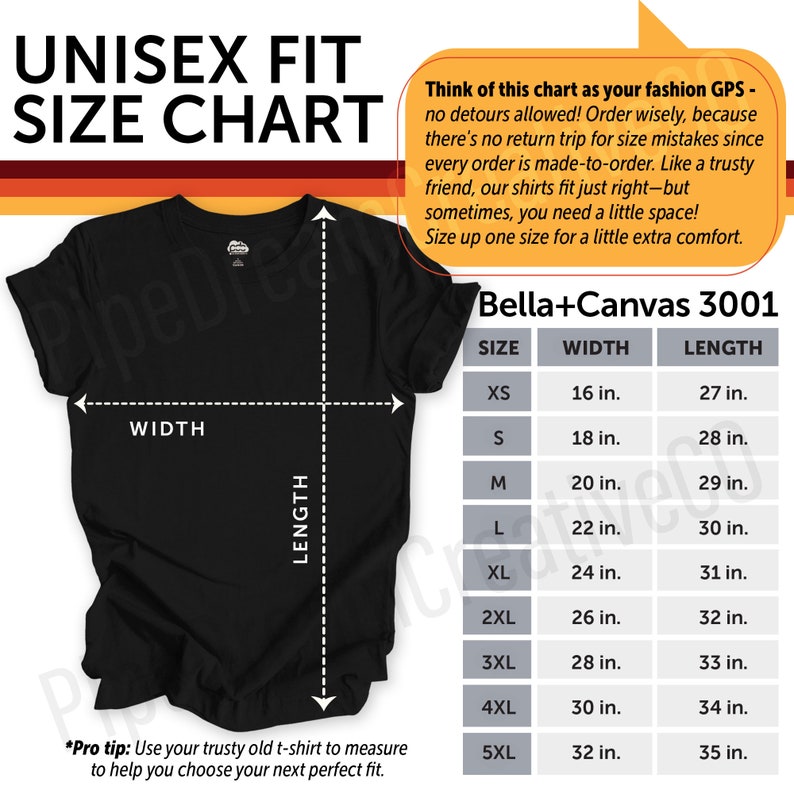 May include: A black t-shirt with a size chart labeled "UNISEX FIT SIZE CHART." The chart details measurements for Bella+Canvas 3001 shirts, including width and length in inches, ranging from XS to 5XL. Text advises sizing up for extra comfort.