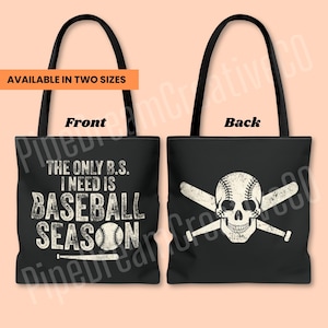Lustige Baseball-Saison Tragetasche für Baseball-Fan Tragetasche für Baseball Mom Tragetasche Nur B.S. Ich brauche Tote Baseball-Liebhaber-Tasche Baseball-Trainer Tote