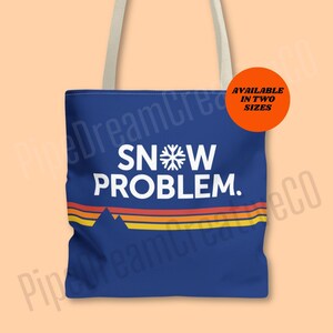 Snow Problem Retro Tote Bag for Winter Lover Shopping Bag for Skier for Snowboarder Vintage Mountain Ski Resort Gift for Him for Her