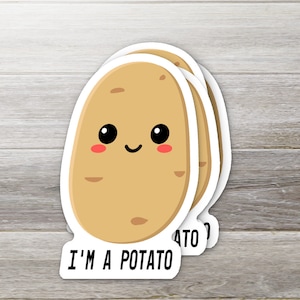 I&#39;m A Potato Sticker