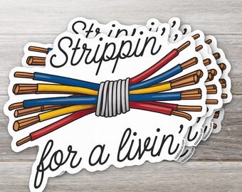 Strippin' For A Livin' Sticker - Electrician