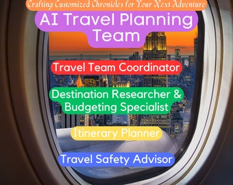 Travel Itinerary Budget ChatGPT Prompts AI Prompts AI Travel Planning Team: Crafting Customized Chronicles for Your Next Adventure!