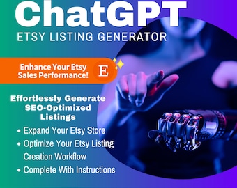 ChatGPT Etsy Seller Listing Generator - ChatGPT Prompts | Etsy Shop Kit | How To Sell On Etsy Fast! Etsy Sellers Scale Your Etsy Shop Easily
