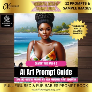 Full Figured & Fur Babies: Dall-E Image Prompt Ebook - ChatGPT4 and DALL-E |12 Prompts, 12 Sample Images, AI Art