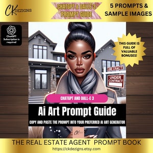 The Real Estate Agent Dall-E 3 Prompt Ebook - ChatGPT4 & DALL-E 3 |5 Prompts,5 Sample Images, African American AI prompts for RE Agents