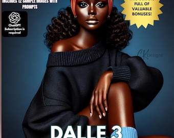 May include: A digital illustration of a woman with dark skin wearing a black sweater and a blue and white striped sock. The text "DALLE 3 Ai Art Prompt Guide" is at the bottom of the image. The text "This guide is full of valuable bonuses!" is in a yellow starburst shape in the top right corner of the image.