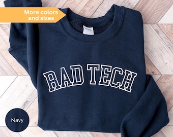 Rad Tech Sweatshirt: Radiology Technician Pullover