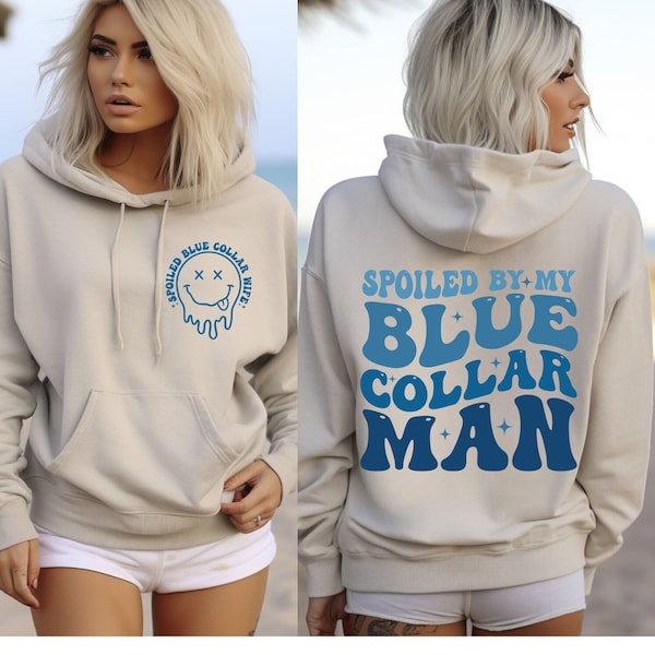 Spoiled Wife Hoodie, Blue Collar, Wives Club , Blue Collar Wife , Funny Blue Collar Hoodie, Blue Collar Hoodie, Funny Wife , Hoodie, Gift