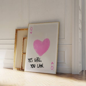 Yes Girl You Can Quote-print, hartenkoningin-kaart, motiverende kunst, zelfliefde print, vrouwelijk motiverend citaat, trendy empowerment prints