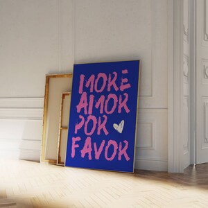 Maximalist Poster, More Amor Por Favor Wall Art, Trendy, Blue Pink Modern Art, Modern Eclectic Wall Art, Love Quote Poster, Gustaf Westman