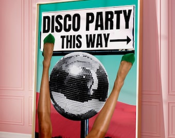 May include: A framed art print featuring a disco ball, a pair of legs wearing green shoes, and a sign that reads "Disco Party This Way" with an arrow pointing to the right.