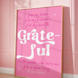Grateful Pink Positiveness Poster, Estetisk Rumsdekoration (Digital Nedladdning)
