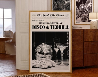 Disco and Tequila Newspaper Print, Retro Bar Cart Poster (Digital Download)