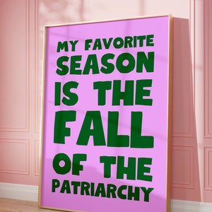 Plakat Upadek Patriarchatu, Feministyczny Cytat Ścienny, Kolorowa Feministyczna Ścienna Sztuka, Feministyczny Plakat, Plakat Girl Power, Feministyczne Powiedzenie