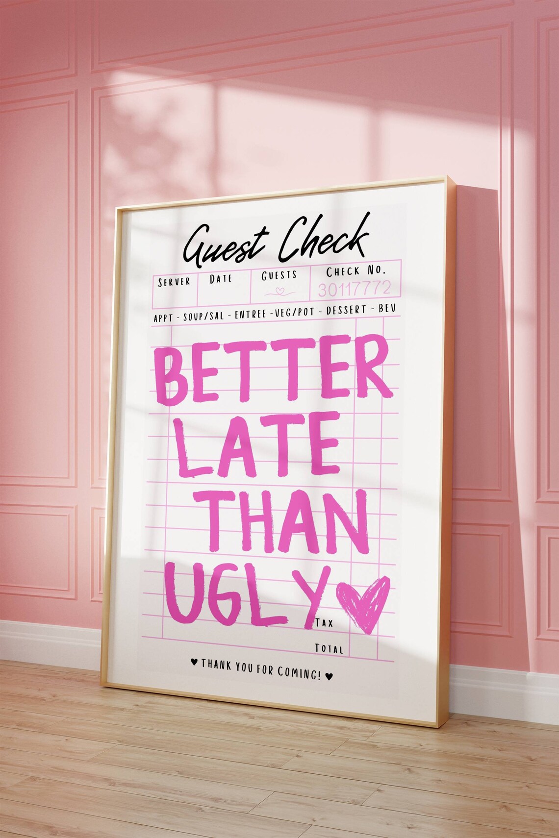 Guest Check Better Late Than Ugly Poster, Trendy Preppy Bathroom Prints ...