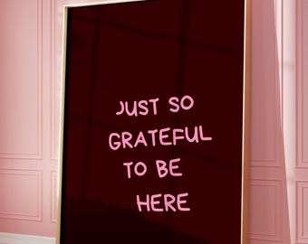 GRATEFUL, Gratitude Daily Reminders, Self Care Poster, Self Love Print, Pink Positivity Poster, Aesthetic Room Decor, Gratitude Wall Art