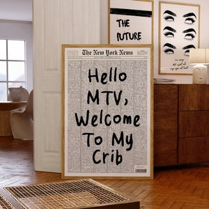 Hi MTV Poster, Welcome To My Crib Print, Newspaper Headline Poster, Apartment Aesthetic, Trendy Wall Art, MTV Print, Retro Typography Poster