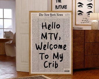 Hi MTV Poster, Welcome To My Crib Print, Newspaper Headline Poster, Apartment Aesthetic, Trendy Wall Art, MTV Print, Retro Typography Poster