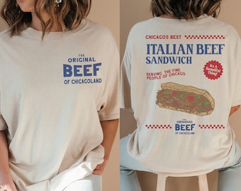 The Bear Show T-Shirt, Front Back Unisex Retro Jeremy Allen White Italian Beef Sandwich T-Shirt, The Original Beef of Chicagoland Shirt