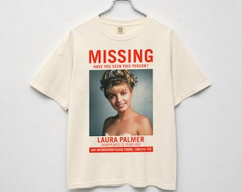 Laura Palmer Missing Shirt, Retro 90's Twin TV Show Peaks Graphic Tee