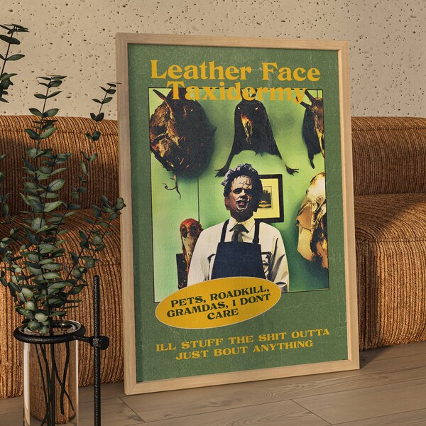 Leatherface Taxidermy Vintage Magazine Ad Poster, Funny Texas Chainsaw Massacre Poster, Horror Movie Magazine Ad Wall Art Print