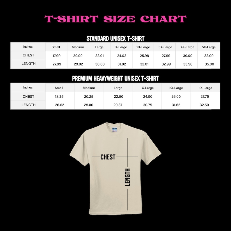 May include: A beige t-shirt with a size chart for standard and premium heavyweight unisex t-shirts. The chart displays chest and length measurements in inches for sizes small to 5X-Large. The text "T-SHIRT SIZE CHART" is at the top.