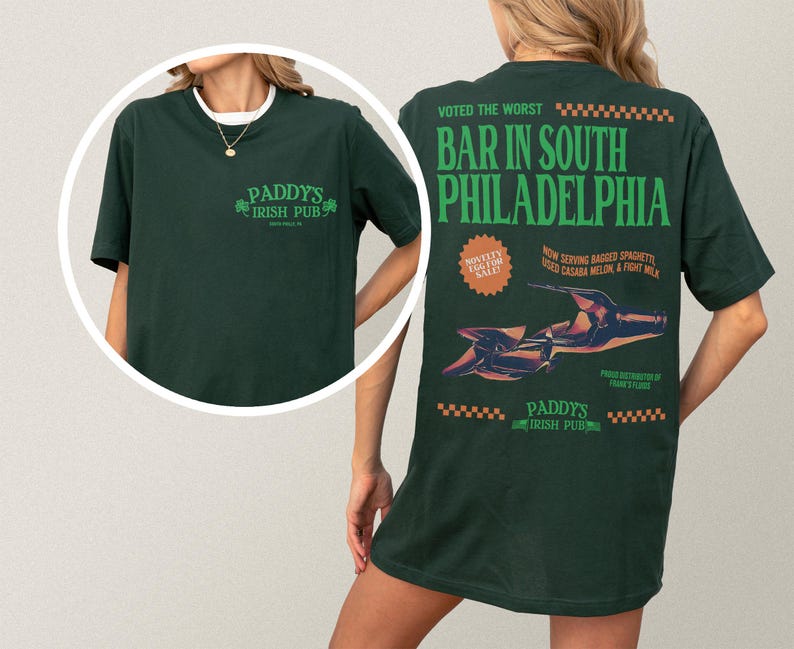 Funny always sunny tv show t-shirt, dark green unisex its always sunny in Philadelphia retro paddy's Irish pub bar shirt with front and back print for men and women