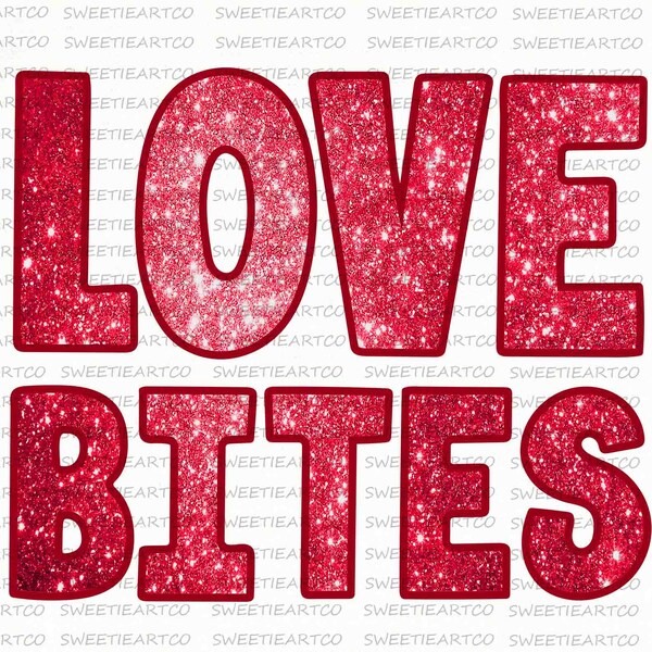 Red Love Bites Sparkly Faux Sequins Valentines Day PNG, Happy Valentine Png, Valentine's Day Png, Cute Valentines Day Shirt Design, Png File