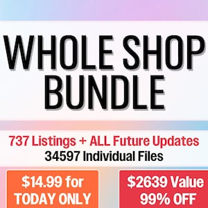Entire Shop Svg and Clipart Bundle Lifetime Access, 34255 Designs PLUS All Future Products (Whole Store)