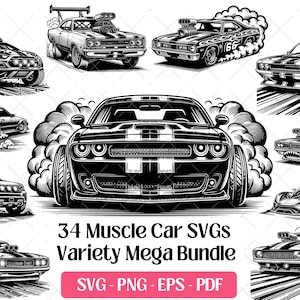 May include: A collection of 34 muscle car SVGs in black and white. The image features various car designs, including classic and modern styles, with smoke effects. The text "34 Muscle Car SVGs Variety Mega Bundle" is displayed.