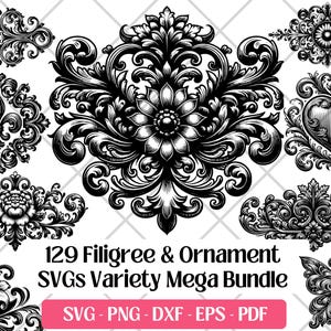 May include: A set of 129 black and white filigree and ornament SVGs. The designs are intricate and detailed, featuring floral motifs, hearts, and butterflies. The text "129 Filigree & Ornament SVGS Variety Mega Bundle SVG-PNG-DXF-EPS-PDF" is displayed at the bottom of the image.