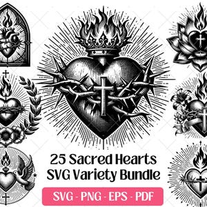 May include: A collection of 25 Sacred Hearts SVG designs in black and white. The designs include hearts with flames, crosses, crowns, and thorns, with a variety of styles. The text "25 Sacred Hearts SVG Variety Bundle" is also included.