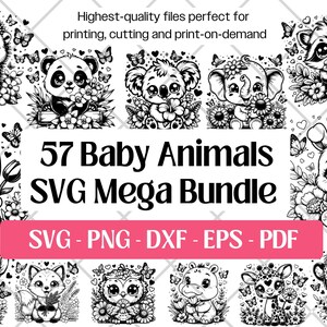 Op de afbeelding: Zwart-wit digitale illustraties van babydieren, waaronder een egel, panda, koala, olifant, wasbeer, zebra, konijn, hert, vos, uil, nijlpaard, giraf en luipaard. De tekst luidt "57 Baby Animals SVG Mega Bundle."