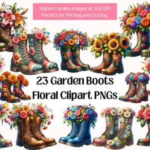 以下が含まれることがあります： 23種類の花のガーデンブーツのコレクション。クリップアートPNGとして提供されています。ブーツは様々な色とパターンで、花束が描かれたものもあります。画像には「Highest-quality Images at 300 DPI」と「Perfect for Printing and Cutting」というテキストが含まれています。