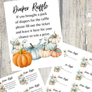 May include: A set of printed baby shower raffle tickets and a sign. The sign reads "Diaper Raffle" and includes text about the raffle. The design features watercolor pumpkins in orange, blue, and cream colors.