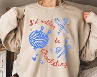 Funny Crochet Sweatshirt: Crochet Lover Gift, Cozy Fall Shirt