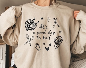 Funny Knitting Shirt & Sweatshirt: Cozy Fall Gift for knitters, Yarn lover gift